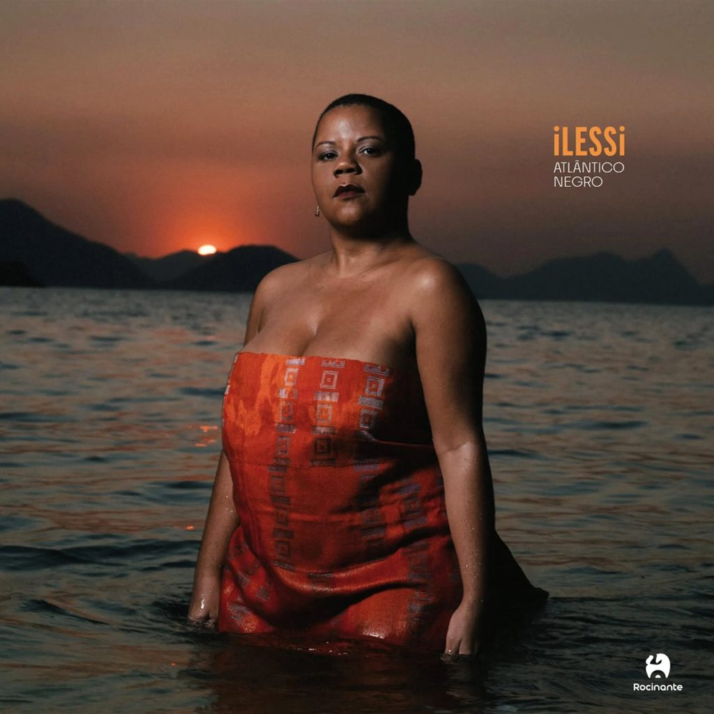 Ilessi aporta com exuberante carga de ancestralidade afro-brasileira ao fazer a travessia do álbum ‘Atlântico negro’